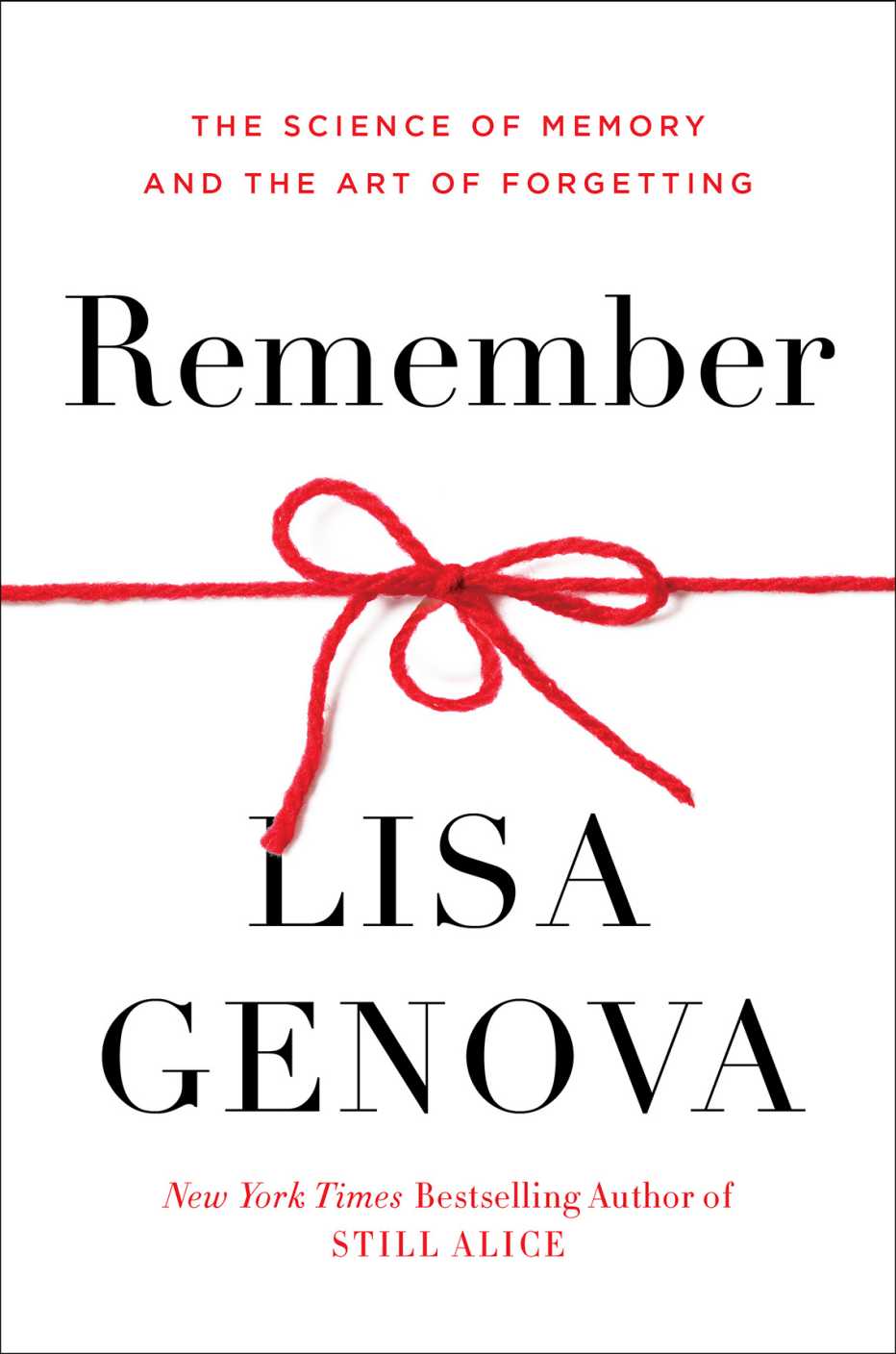 remember book cover by author lisa genova remember book cover by author lisa genova