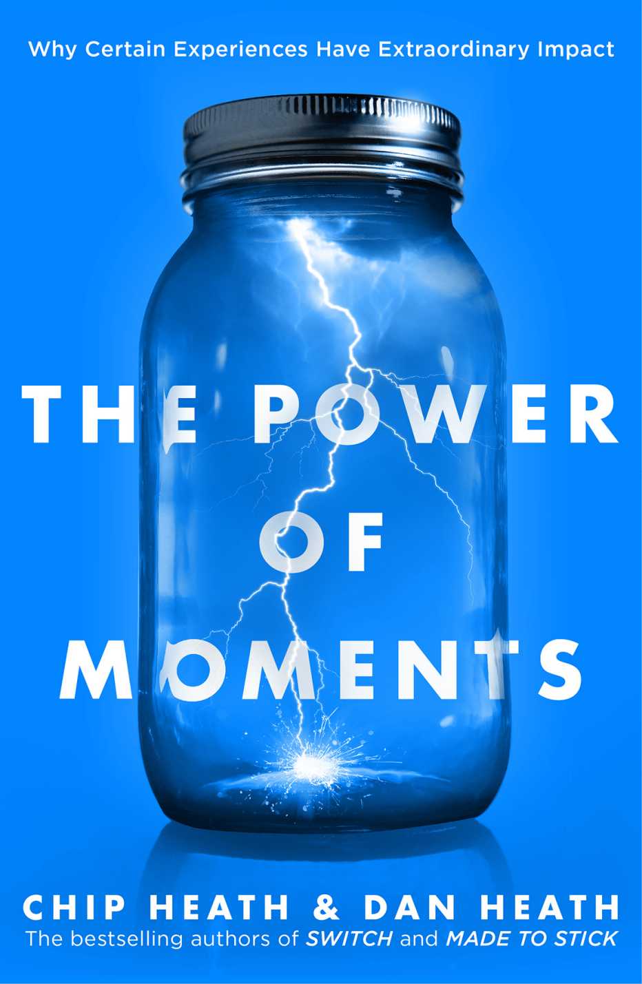 'The Power of Moments' by Chip and Dan Heath