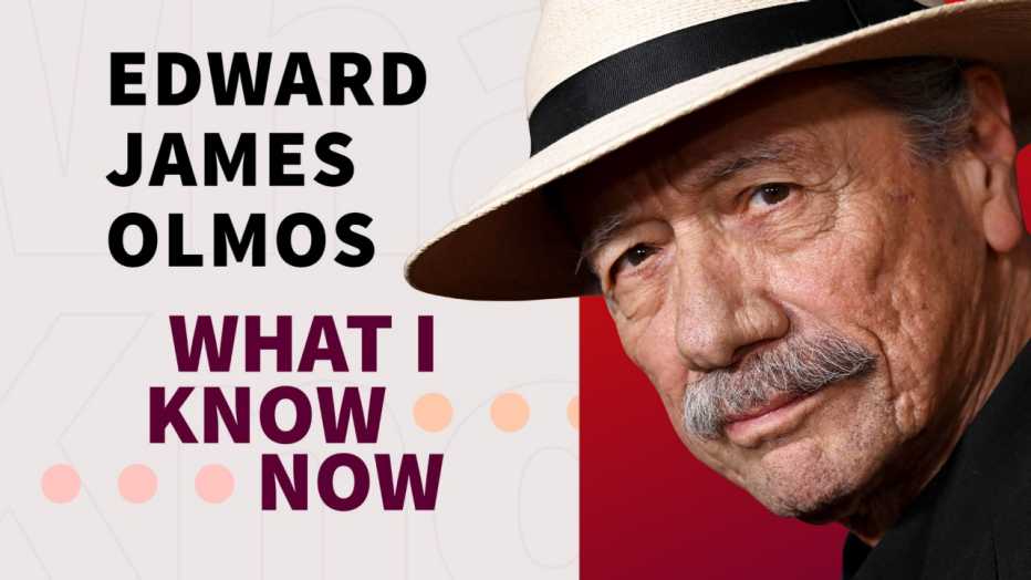 a portrait of edward james olmos beside the what i know now logo