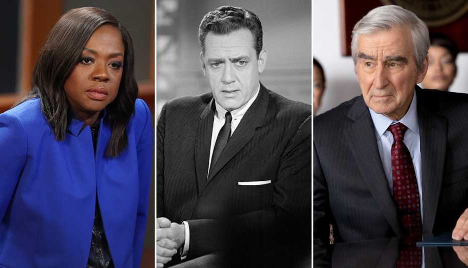 Viola Davis in How to Get Away With Murder, Raymond Burr in Perry Mason and Sam Waterston in Law and Order Viola Davis in How to Get Away With Murder, Raymond Burr in Perry Mason and Sam Waterston in Law and Order