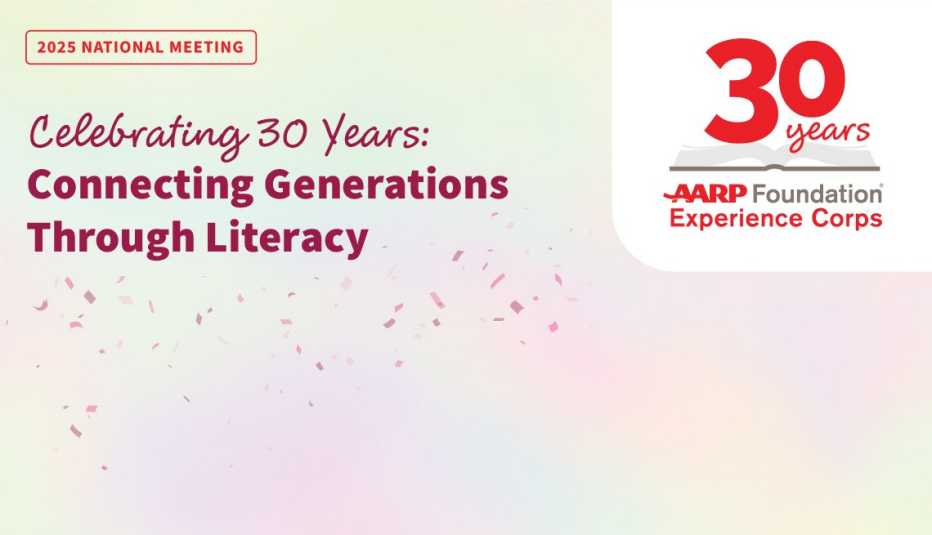 AARP Foundation Experience Corps 2025 National Meeting 30th anniversary celebrating 30 years connecting generations through literacy illustration banner with confetti 