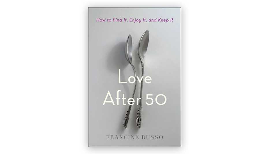 'Love After 50' by Francine Russo book cover 'Love After 50' by Francine Russo book cover