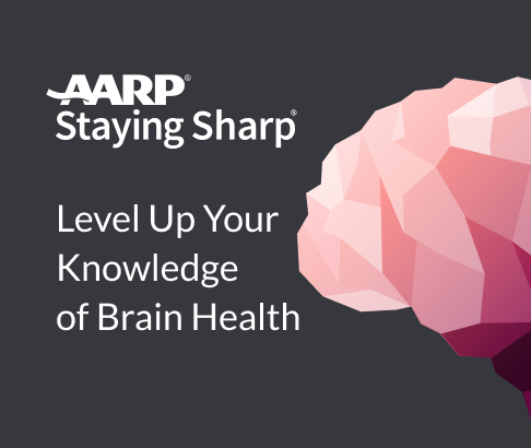 aarp staying shap level up your knowledge of brain health