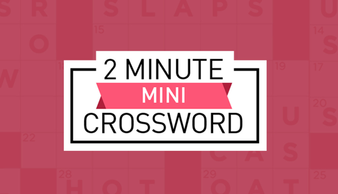 Enjoy Playing Two Minute Mini Crossword