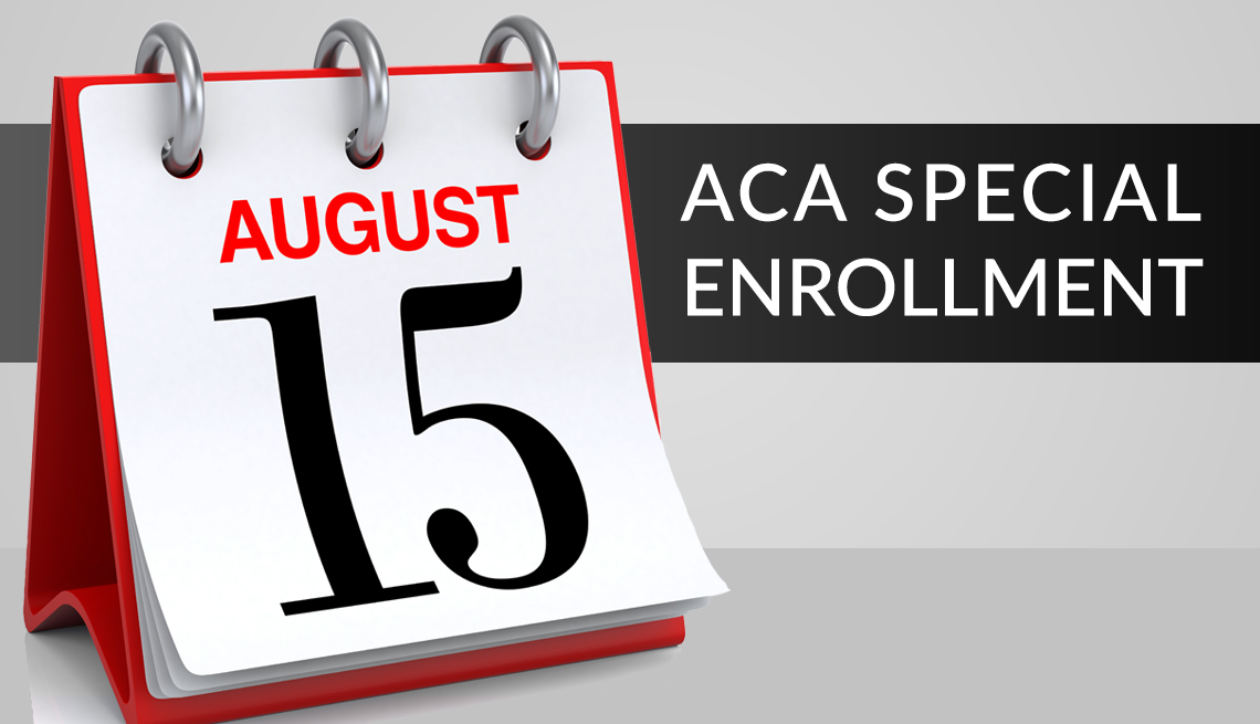 the a c a special enrollment period ends on august fifteenth twenty twenty one
