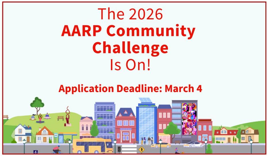 The 2026 AARP Community Challenge Is On!