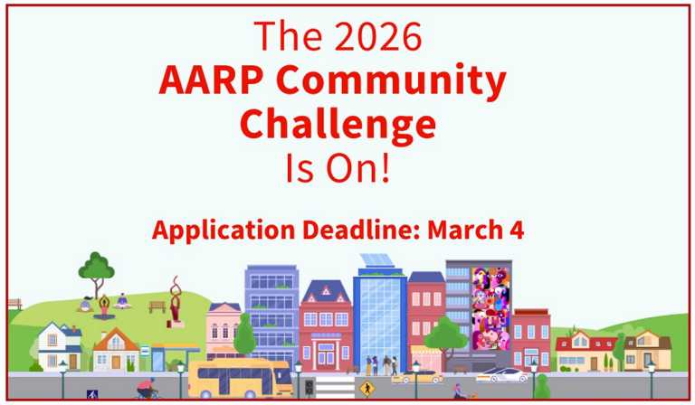 The 2026 AARP Community Challenge Is On!