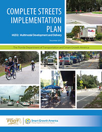 Cover of the Florida Complete Streets Implementation Plan Cover of the Florida Complete Streets Implementation Plan