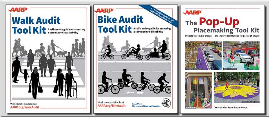 Covers of the AARP Walk Audit Tool Kit, Bike Audit Tool Kit and Pop-Up Placemaking Tool Kit