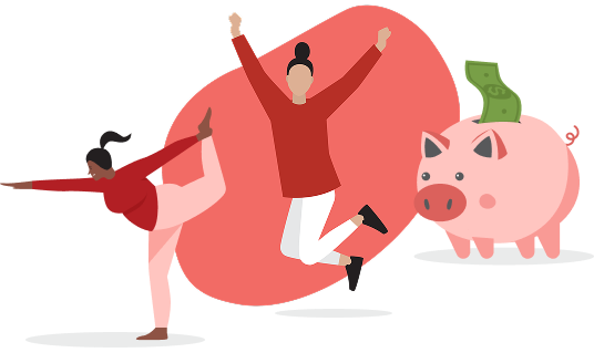 Image of one woman doing yoga, another woman jumping for joy, and a piggy bank stuffed with cash.