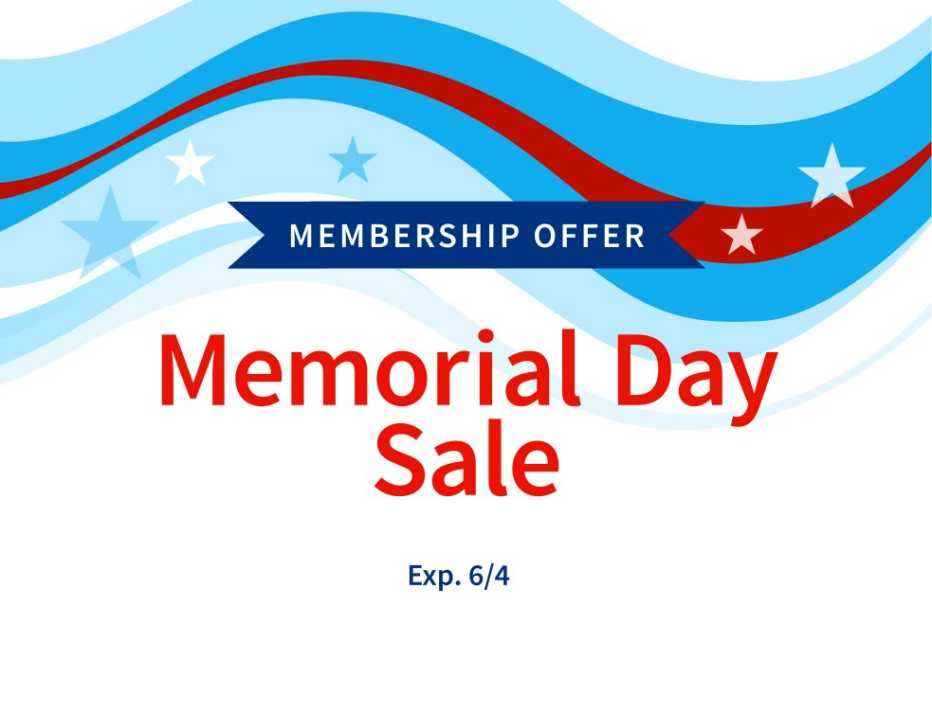 membership offer memorial day sale expires june fourth