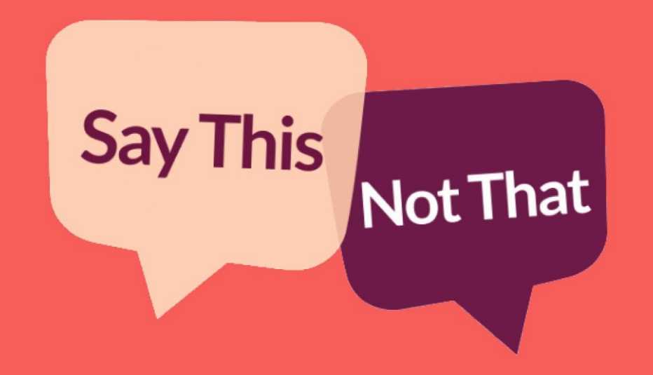 AARP Fraud Watch  Say This Not That