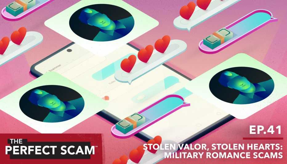 The Perfect Scam - Episode 41: Stolen Valor, Stolen Hearts: Military Romance Scams