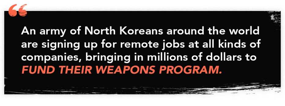 North Korean “Laptop Farm” Scams Target American Companies a quote from the episode is featured