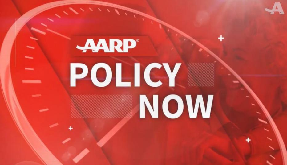 AARP Policy Now Title Image AARP Policy Now Title Image