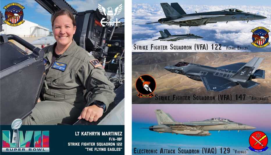 A trading card of Lt. Kathryn Martinez for the flyover of Super Bowl LVII. The flyover formation will include two F/A-18F Super Hornets from the “Flying Eagles” of Strike Fighter Squadron (VFA) 122, an F-35C Lightning II from the "Argonauts" of VFA-147, and an EA-18G Growler from the “Vikings” of Electronic Attack Squadron (VAQ) 129. A trading card of Lt. Kathryn Martinez for the flyover of Super Bowl LVII. The flyover formation will include two F/A-18F Super Hornets from the “Flying Eagles” of Strike Fighter Squadron (VFA) 122, an F-35C Lightning II from the "Argonauts" of VFA-147, and an EA-18G Growler from the “Vikings” of Electronic Attack Squadron (VAQ) 129.