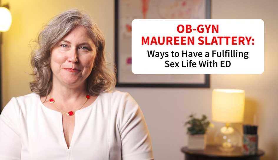 Ways to Have a Fulfilling Sex Life With ED