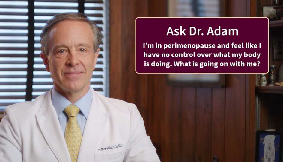 Dr. Adam talking about menopause