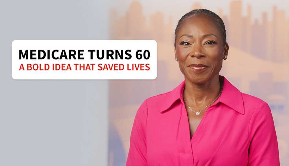 AARP CEO Marks 60th Anniversary of Medicare
