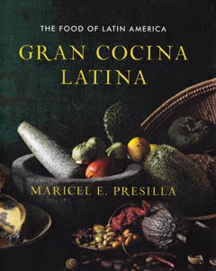 Gran Cocina Latina: The Food of Latin America por Maricel E. Presilla