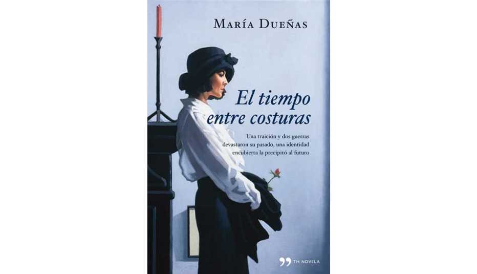 Portada del libro El tiempo entre costuras de María Dueñas - Heroínas de la literatura