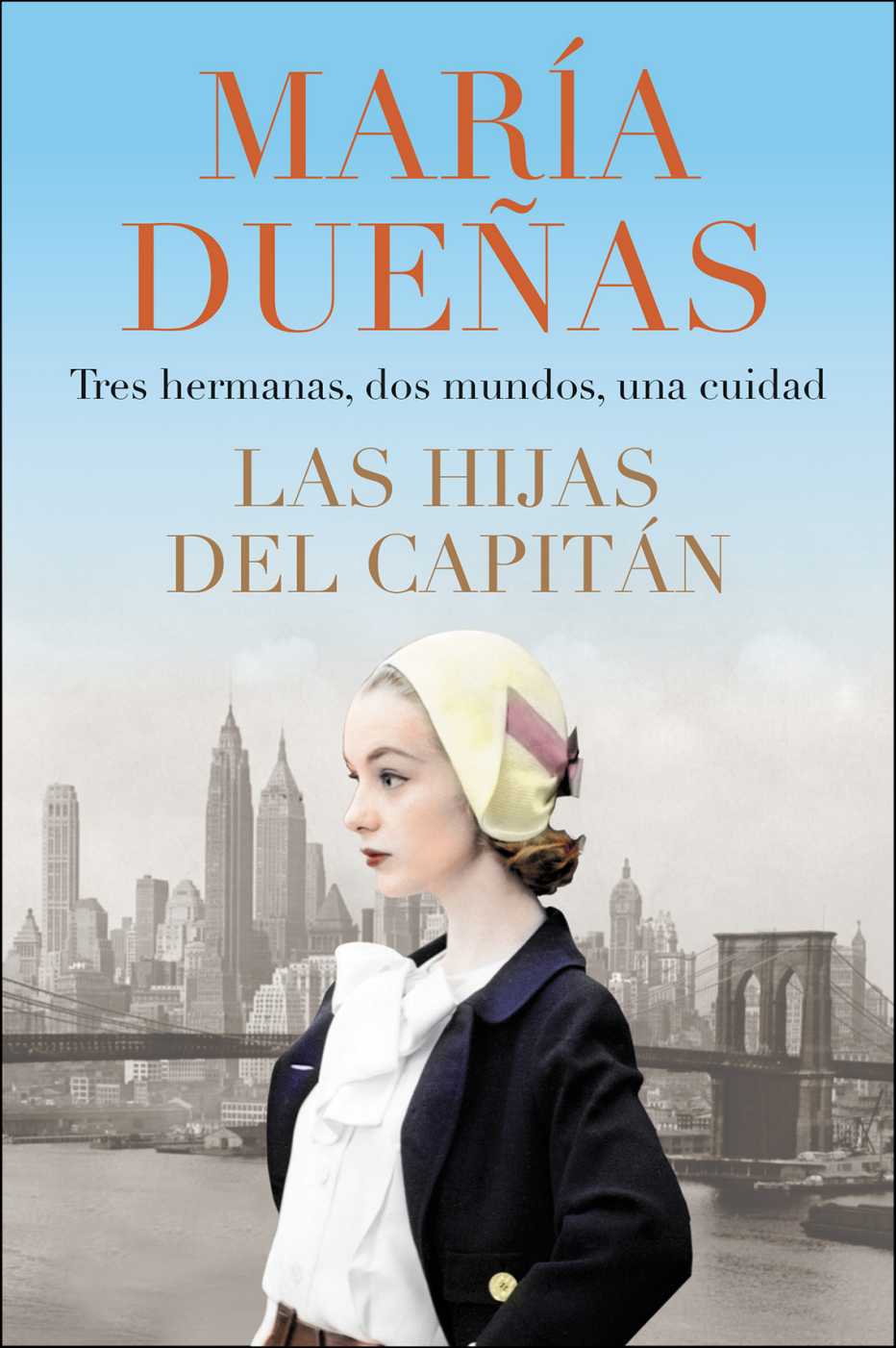 Portada de Las hijas del capitán de María Dueñas. Portada de Las hijas del capitán de María Dueñas.