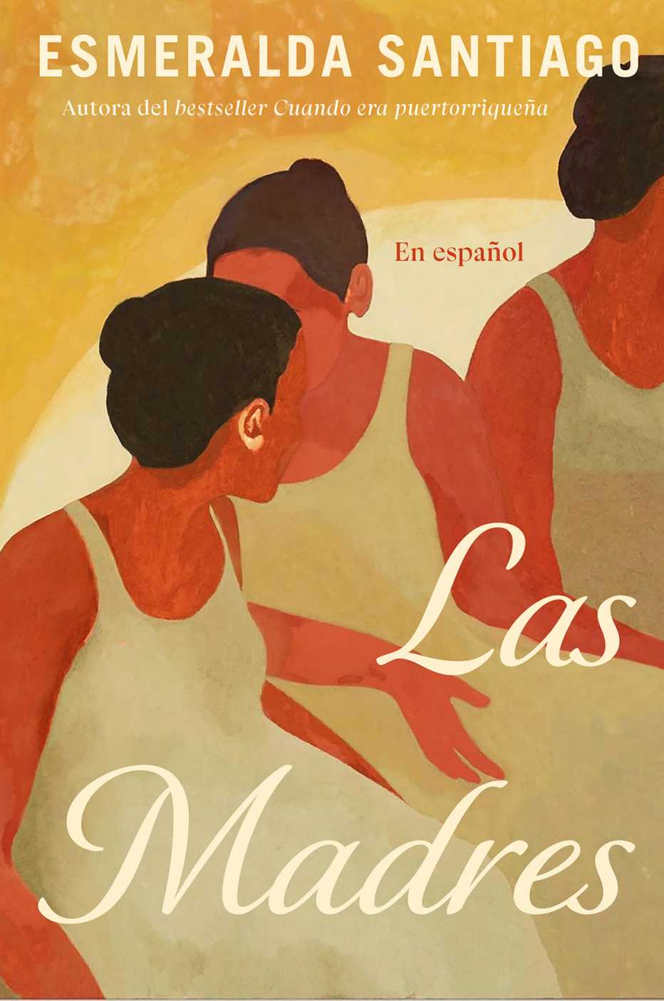 Portada del libro 'Las madres' de Esmeralda Santiago.