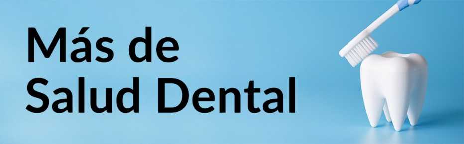 Gráfico que dice Más de salud dental y una muela y un cepillo de dientes