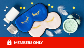 Illustration with a pill bottle, two sleep masks, a clock, stars, a tea bag and feathers. Member Only Access banner.