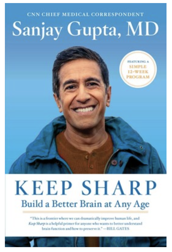 Book cover for Sanjay Gupta, M.D.'s "Keep Sharp: Build a Better Brain at Any Age"